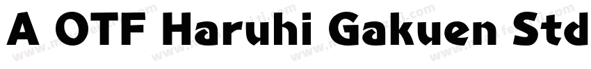 A OTF Haruhi Gakuen Std字体转换